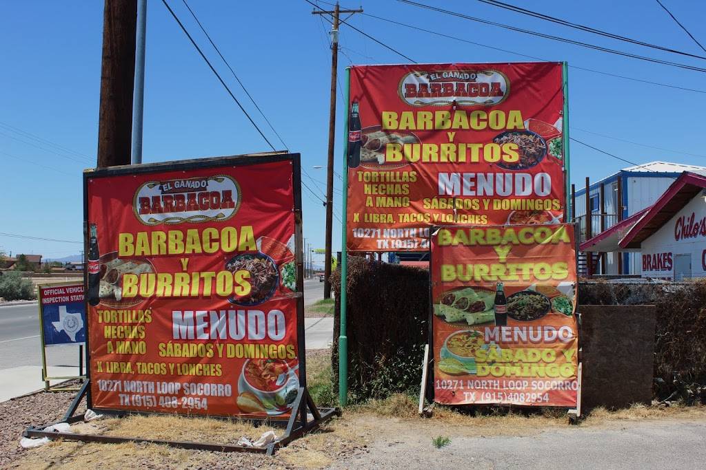 Barbacoa El Ganado | restaurant | 10271 N Loop Dr, Socorro, TX 79927, USA | 9154082954 OR +1 915-408-2954