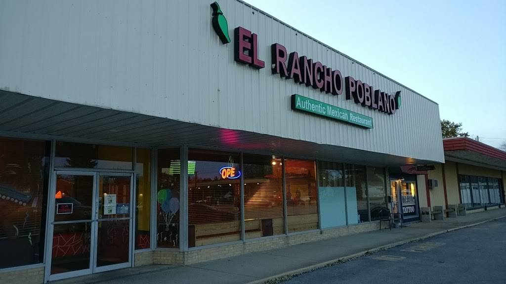 El Rancho Poblano | restaurant | 127 Federal Dr, Chesterfield, IN 46017, USA | 7653789070 OR +1 765-378-9070