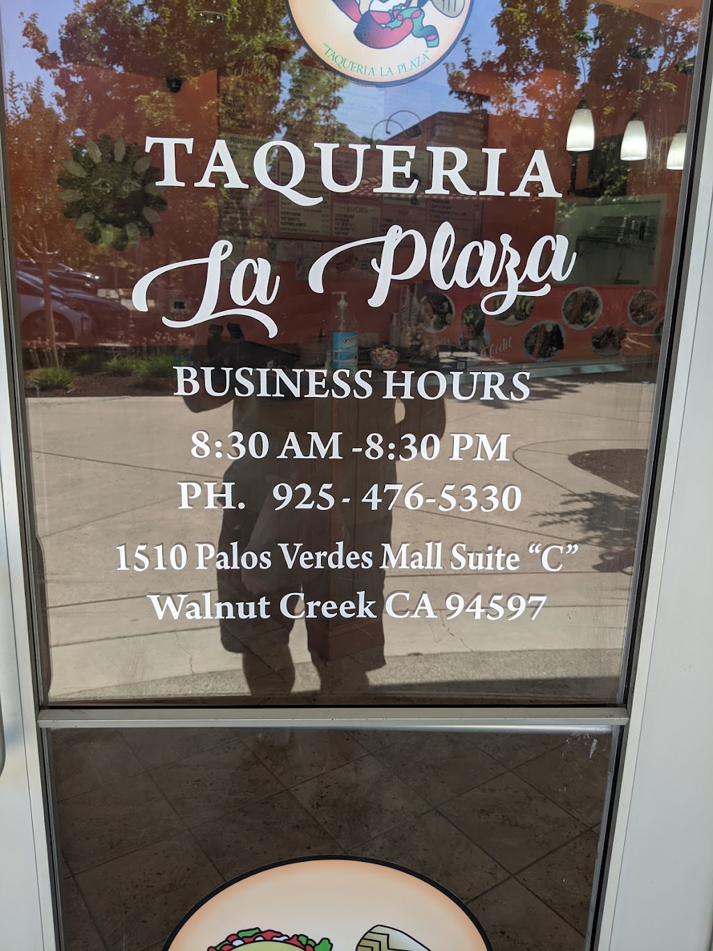Taqueria La Plaza | restaurant | 1510 Palos Verdes Mall, Walnut Creek, CA 94597, USA | 9254765330 OR +1 925-476-5330