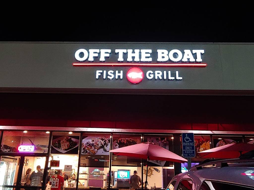 Off The Boat Fish Grill | restaurant | 17582 17th St #105, Tustin, CA 92780, USA | 7145441900 OR +1 714-544-1900