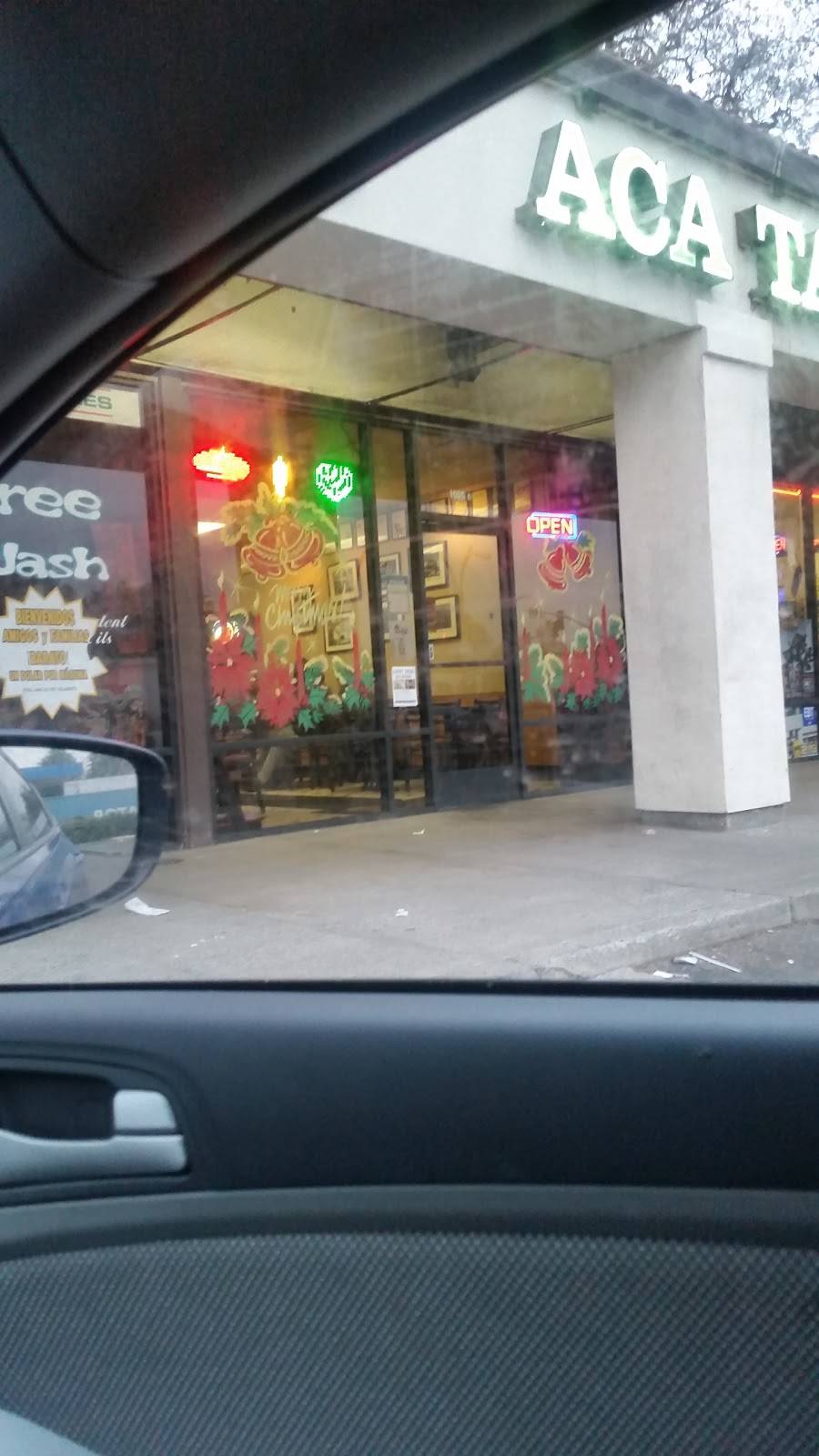 Aca Taco | restaurant | 1000 W Sacramento Ave D, Chico, CA 95926, USA | 5303430909 OR +1 530-343-0909