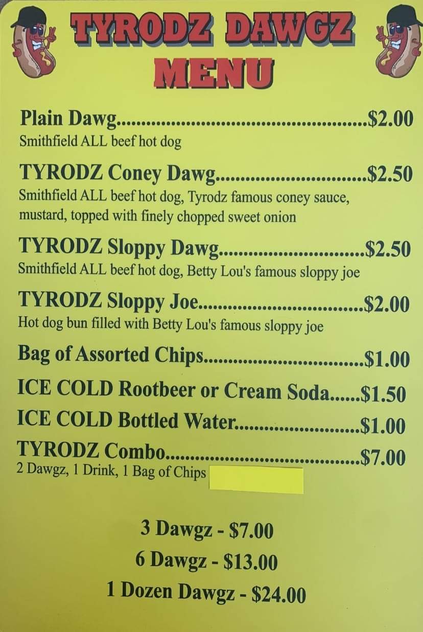 Tyrodz Dawgz | restaurant | 7711 IN-327, Helmer, IN 46747, USA | 2609083730 OR +1 260-908-3730