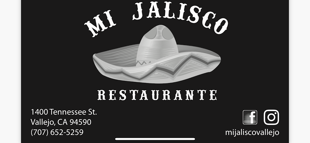 Mi Jalisco Restaurante | restaurant | 1400 Tennessee St, Vallejo, CA 94590, USA | 7076525259 OR +1 707-652-5259