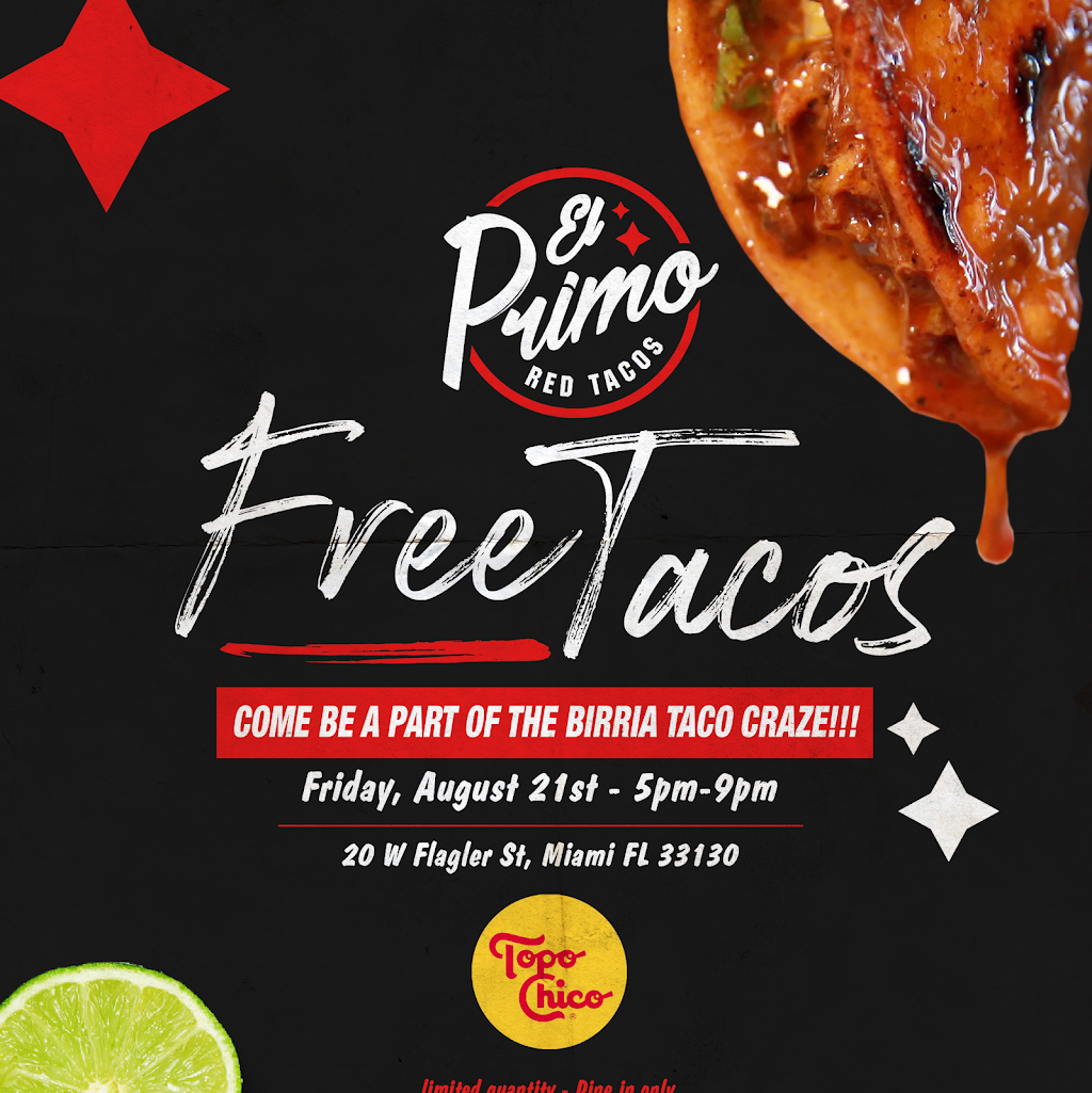 El Primo Red Tacos | restaurant | 20 W Flagler St, Miami, FL 33130, USA | 5022304567 OR +1 502-230-4567