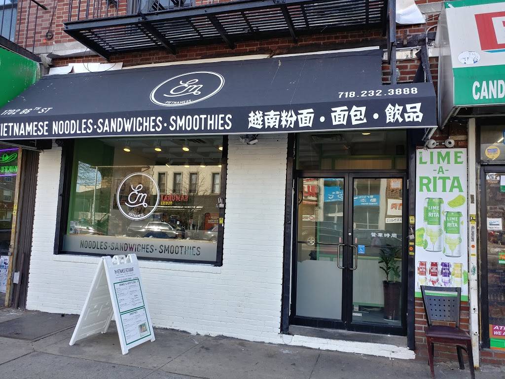 Em | restaurant | 1702 86th St, Brooklyn, NY 11214, USA | 7182323888 OR +1 718-232-3888
