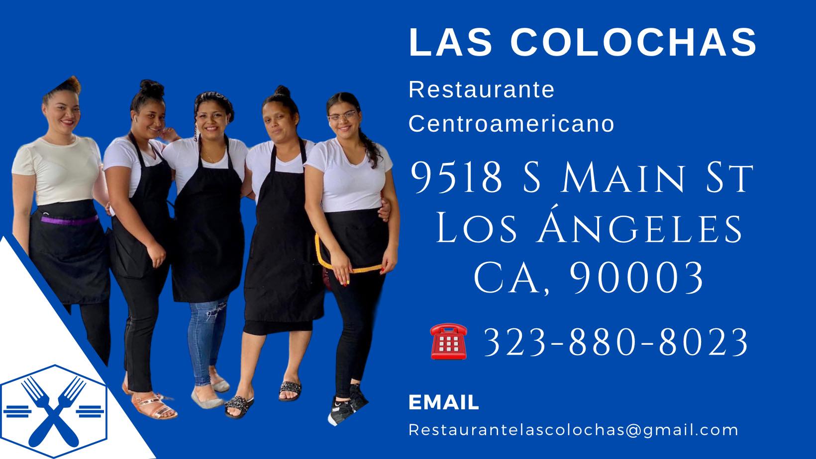 Las Colochas Restaurante Centroamericano | restaurant | 9518 S Main St, Los Angeles, CA 90003, United States | 3238808023 OR +1 323-880-8023