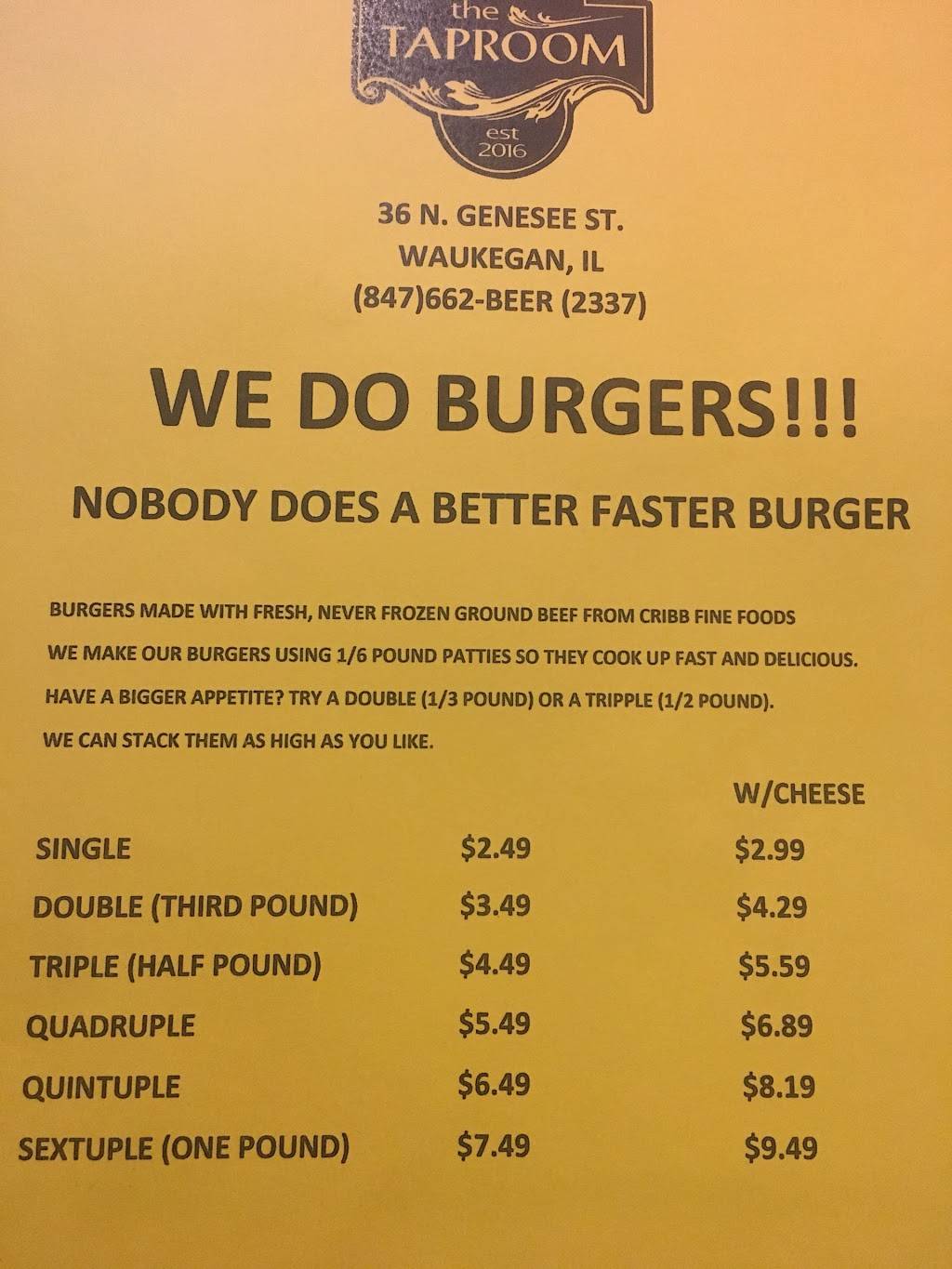 The Taproom | restaurant | 36 N Genesee St, Waukegan, IL 60085, USA | 8476622337 OR +1 847-662-2337