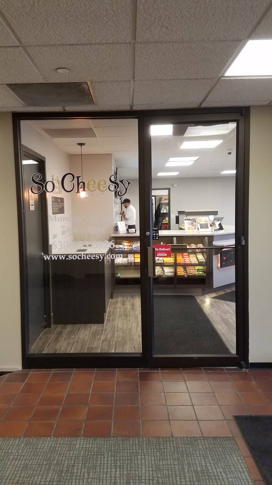 So Cheesy | restaurant | 100 22nd St ste 10, Lombard, IL 60148, USA | 6306138926 OR +1 630-613-8926