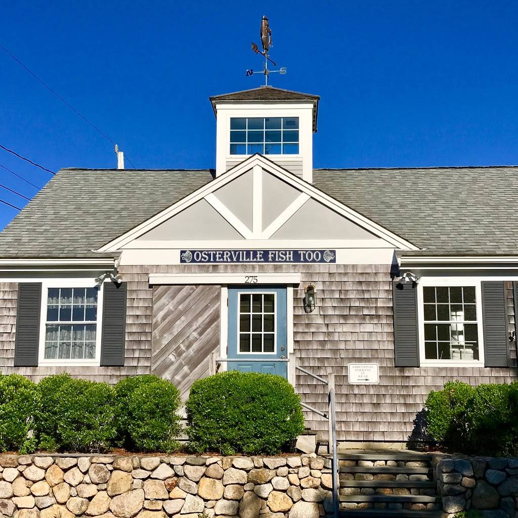 Osterville Fish Too | restaurant | 275 Millway, Barnstable, MA 02630, USA | 5083622295 OR +1 508-362-2295