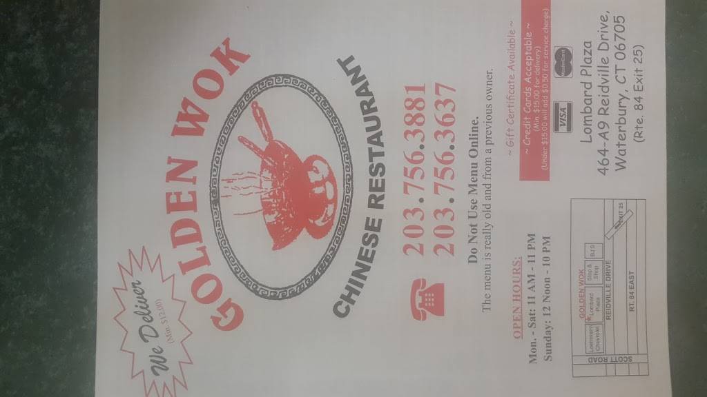 Golden Wok | restaurant | 464 Reidville Dr # A9, Waterbury, CT 06705, USA | 2037563881 OR +1 203-756-3881