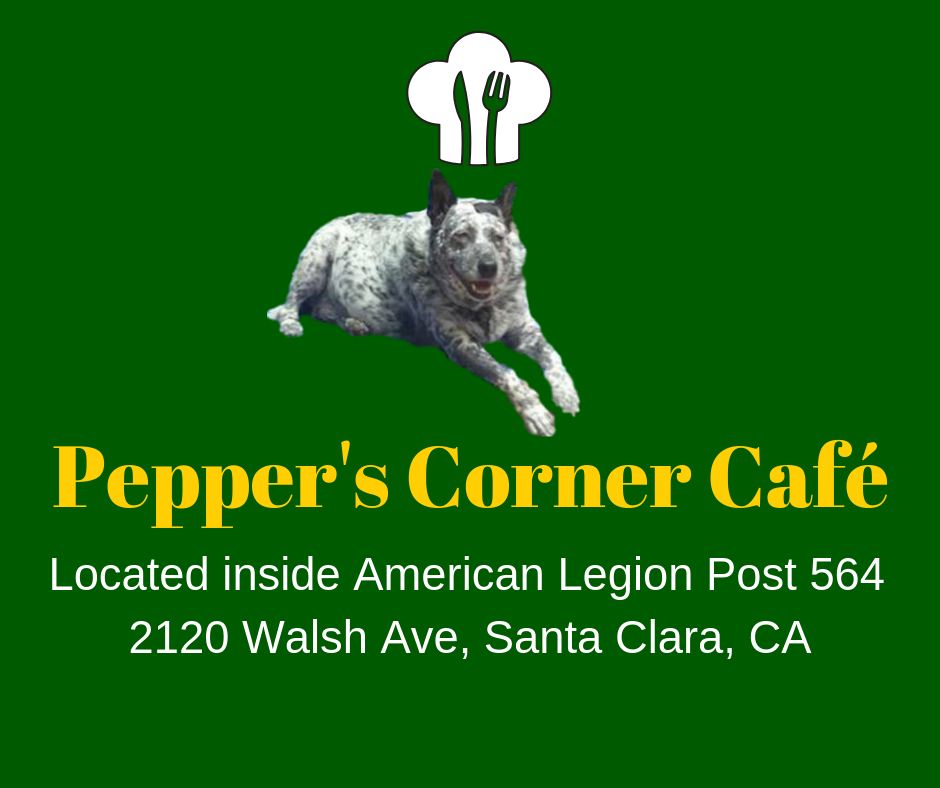 Peppers Corner Cafe | restaurant | 2120 Walsh Ave, Inside American Legion, Post 564, Santa Clara, CA 95050, USA | 4082174003 OR +1 408-217-4003