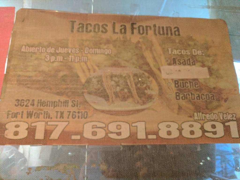 La Fortuna Tacos | restaurant | 700-798 W Ripy St, Fort Worth, TX 76110, USA | 8176918891 OR +1 817-691-8891