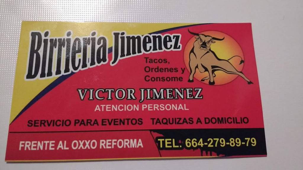 Birrieria Jimenez | restaurant | Av. Paseo Reforma, Reforma, Tijuana, B.C., Mexico | 016642798979 OR +52 664 279 8979