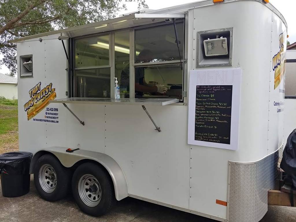 That Was Cheesy Food Truck | restaurant | 4400 Shawnee Pl, Cocoa, FL 32926, USA | 3214323996 OR +1 321-432-3996