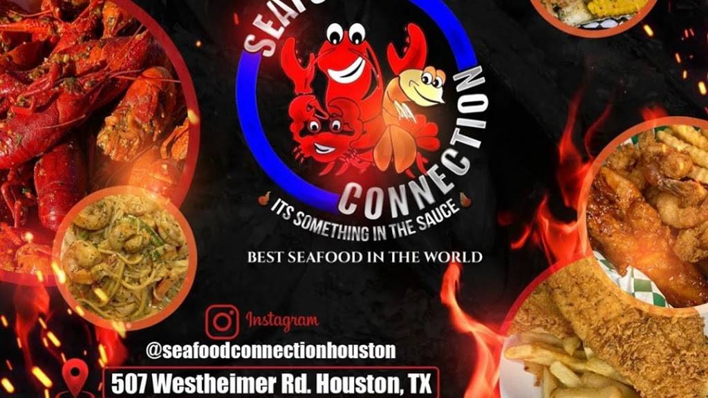 Seafood Connection Houston | restaurant | 507 Westheimer Rd, Houston, TX 77006, USA | 7134329958 OR +1 713-432-9958