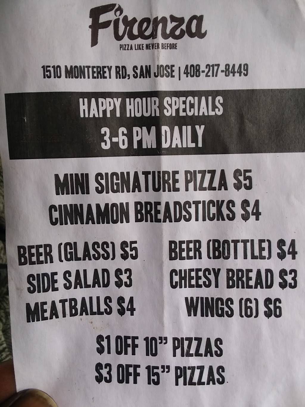 Firenza Pizza | restaurant | 1510 Monterey Rd, San Jose, CA 95112, USA | 4082178449 OR +1 408-217-8449