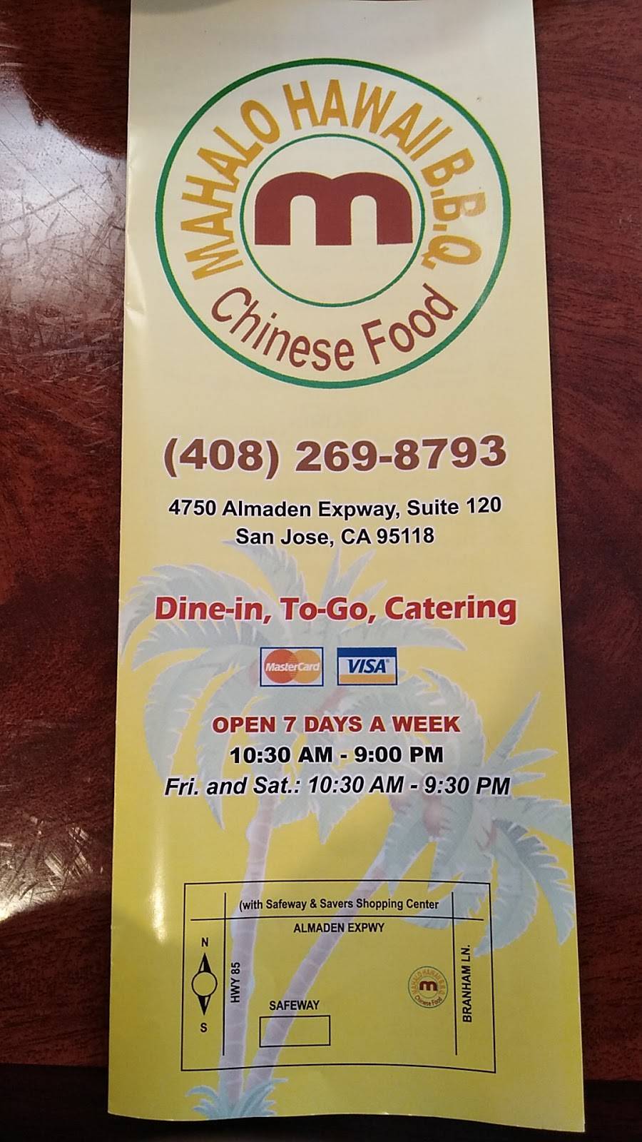 Mahalo Hawaii BBQ & Chinese Food | restaurant | 4750 Almaden Expy, San Jose, CA 95118, USA | 4082698793 OR +1 408-269-8793
