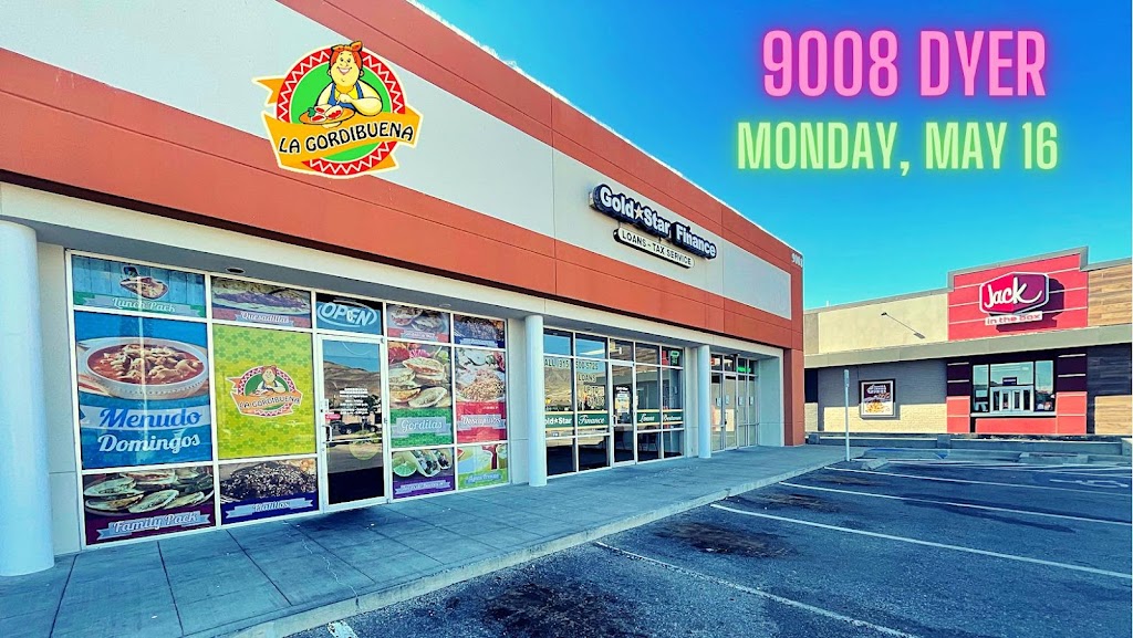 La Gordibuena Dyer | restaurant | 9008 Dyer St Suite C, El Paso, TX 79904, USA | 9153010040 OR +1 915-301-0040