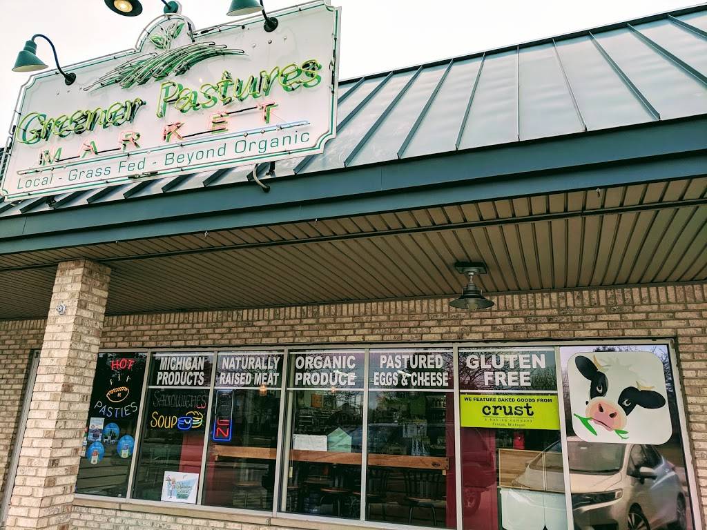 Greener Pastures Market | restaurant | 21202 Pontiac Trail, South Lyon, MI 48178, USA | 7347574209 OR +1 734-757-4209