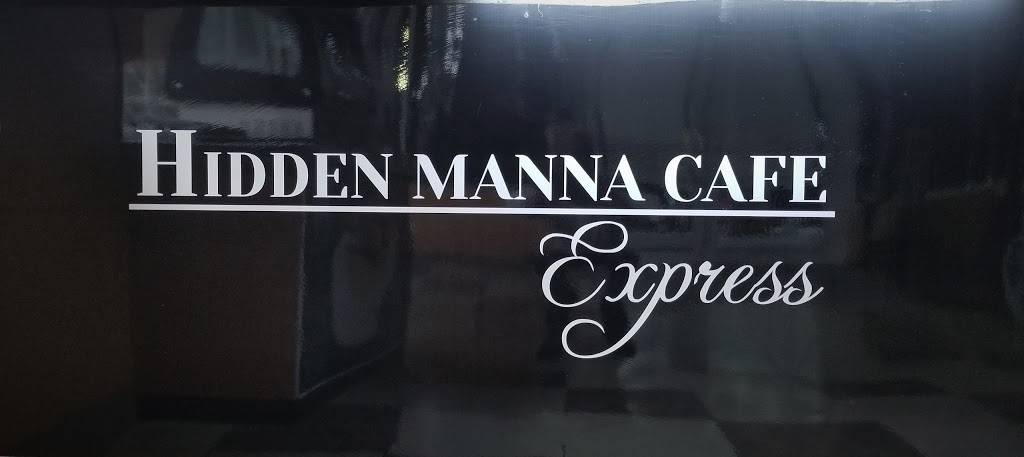 Hidden Manna Cafe Express | restaurant | 17949 Halsted St, Homewood, IL 60430, USA | 7089144485 OR +1 708-914-4485