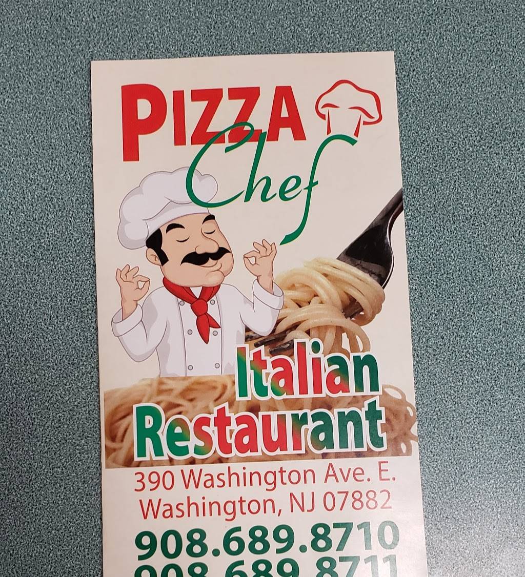 Pizza Chef | restaurant | 390 E Washington Ave, Washington, NJ 07882, USA | 9086898710 OR +1 908-689-8710