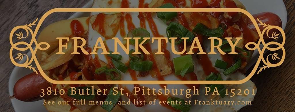 Franktuary (Lawrenceville) | restaurant | 3810 Butler St, Pittsburgh, PA 15201, USA | 4125867224 OR +1 412-586-7224