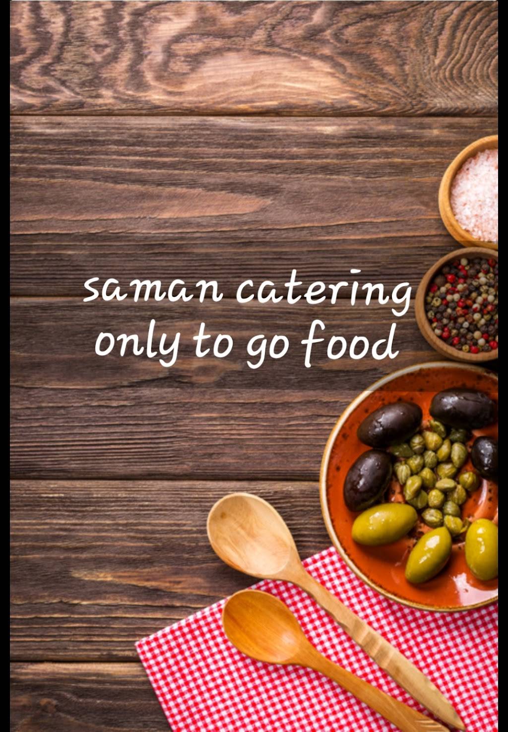 Saman catering | restaurant | 936 Detroit Ave #D, Concord, CA 94518, USA | 9258444210 OR +1 925-844-4210