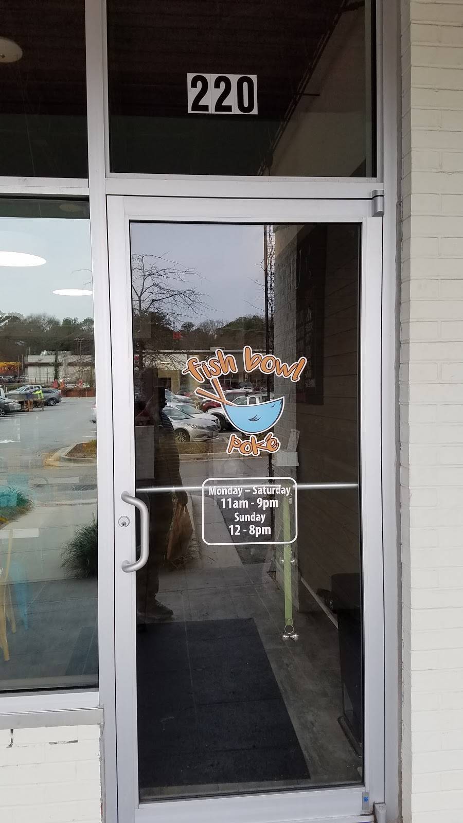 Fish Bowl Poké | restaurant | North Druid Hills, GA 30329, USA | 4047489792 OR +1 404-748-9792