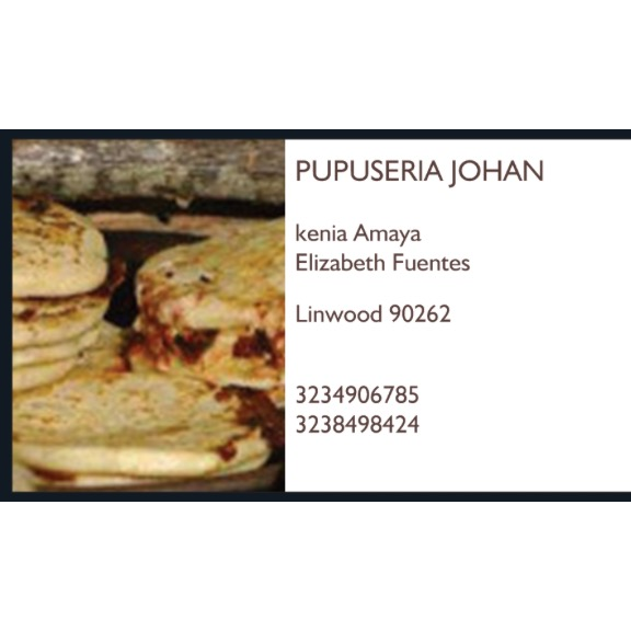 PUPUSERIA JOHAN | restaurant | 3143 louise st linwood ca 90262, Lynwood, CA 90262, USA | 3234906785 OR +1 323-490-6785