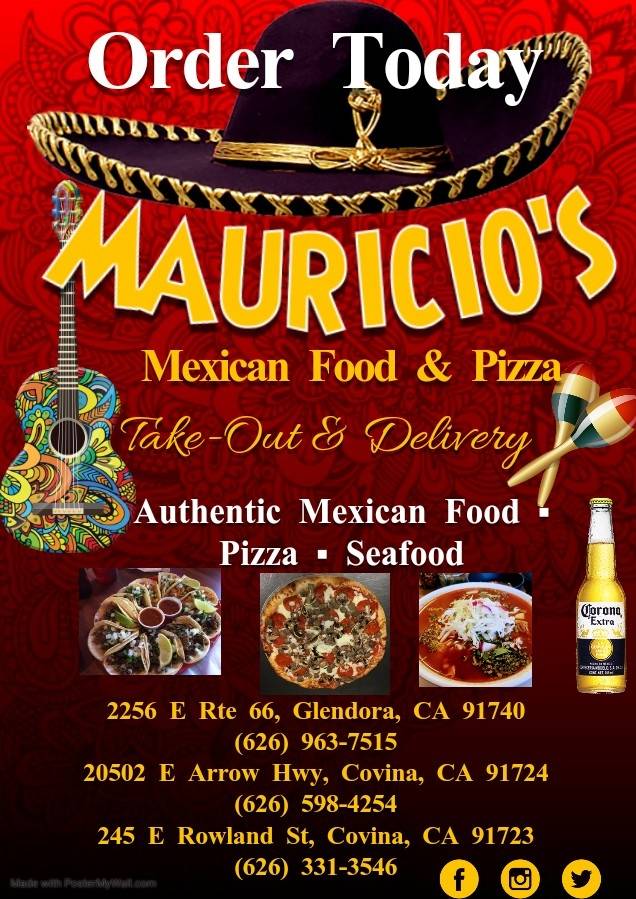 Mauricios Mexican Food & Pizza Cantina | restaurant | 245 E Rowland St, Covina, CA 91723, USA | 6263313546 OR +1 626-331-3546