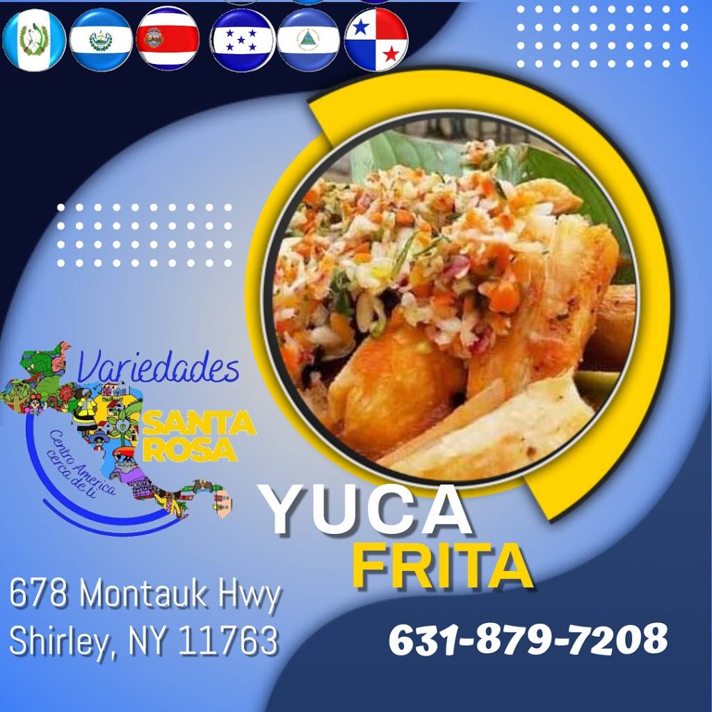 Variedades Santa Rosa | restaurant | 678 Montauk Hwy, Shirley, NY 11967, USA | 6318797208 OR +1 631-879-7208