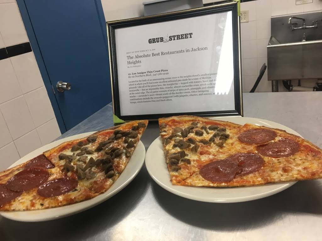 Los Amigos Thin Crust Pizza | restaurant | 82-02 Northern Blvd, Jackson Heights, NY 11372, USA | 3475809149 OR +1 347-580-9149