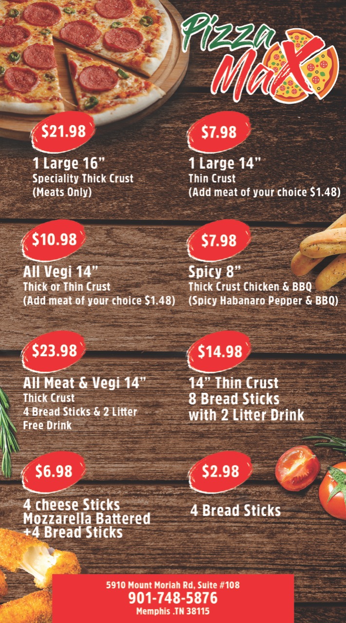 Pizza Max | meal takeaway | 5910 Mt Moriah Rd Suite# 108, Memphis, TN 38115, USA | 9017485876 OR +1 901-748-5876