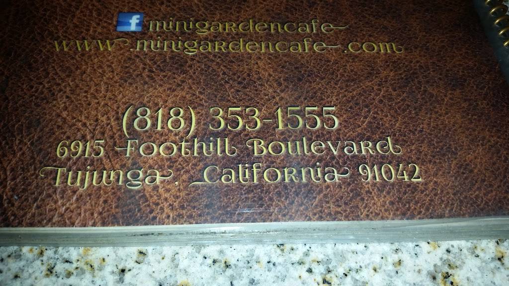 Mini Garden Café & Restaurant | restaurant | 6915 Foothill Blvd, Tujunga, CA 91042, USA | 8183531555 OR +1 818-353-1555