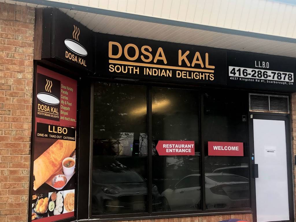 Dosa Kal | restaurant | 4637 Kingston Rd #1, Scarborough, ON M1E 2P8, Canada | 4162867878 OR +1 416-286-7878