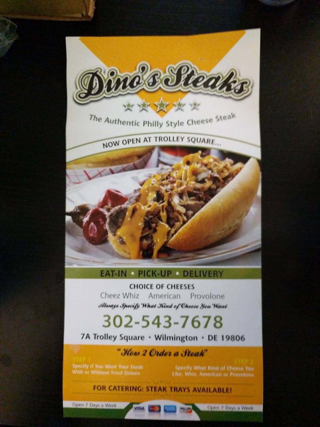 Dinos Steaks | restaurant | 7A Trolley Square, Wilmington, DE 19806, USA | 3025437678 OR +1 302-543-7678