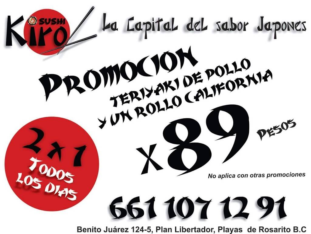 Kiro Sushi | restaurant | 22706, Benito Juárez 124, Plan Libertador, 22710 Rosarito, B.C., Mexico | 016611071291 OR +52 661 107 1291