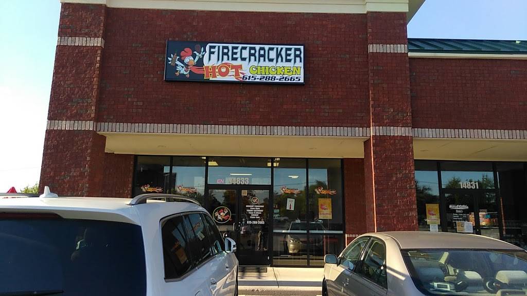 Firecracker Hot Chicken | restaurant | 14833 Lebanon Rd, Old Hickory, TN 37138, USA | 6152882665 OR +1 615-288-2665