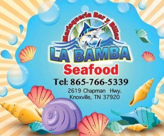 La Bamba SeaFood | restaurant | 1913, 2619 Chapman Hwy, Knoxville, TN 37920, USA | 8657665339 OR +1 865-766-5339