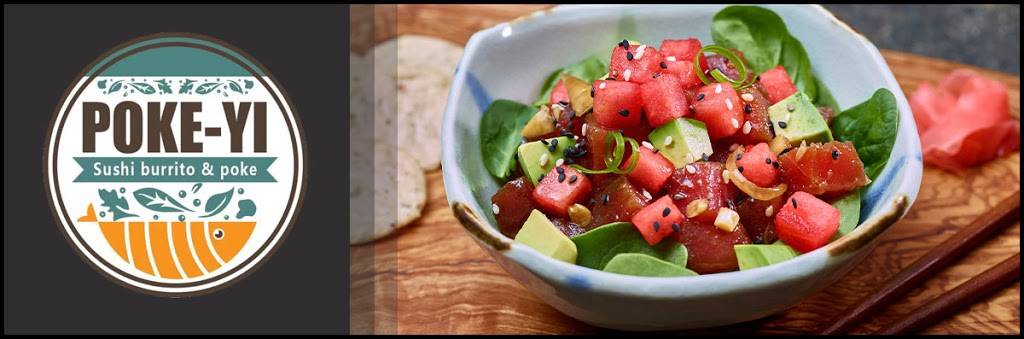 Poke-Yi | restaurant | 6301 Northwest Loop 410 Suite E01, San Antonio, TX 78238, USA | 2104053242 OR +1 210-405-3242