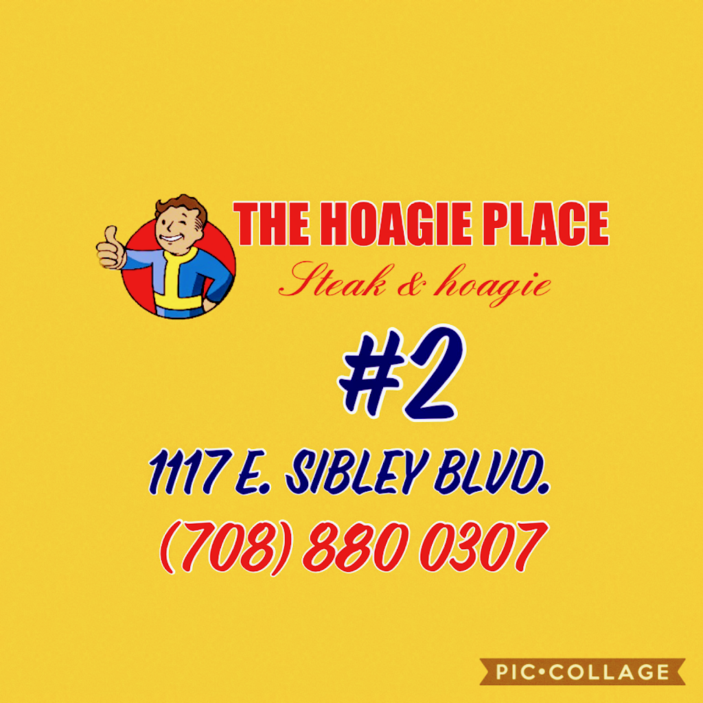 The hoagie place #2 | restaurant | 1117 e Sibley Blvd, Dolton, IL 60419, USA | 7088800307 OR +1 708-880-0307
