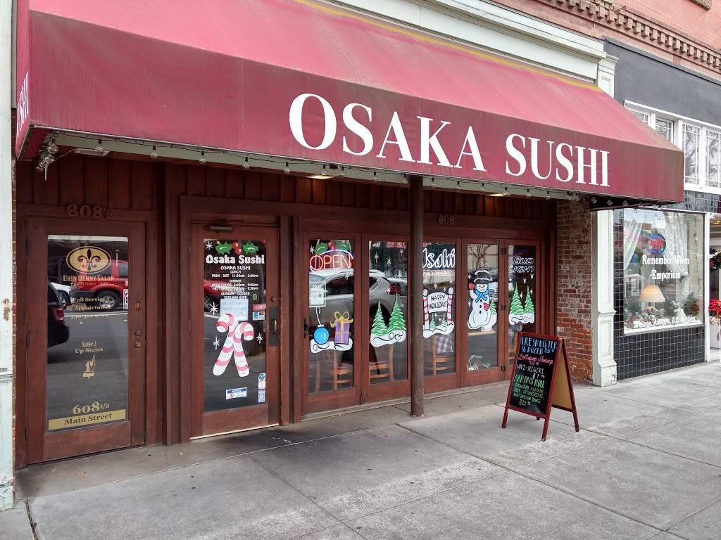Osaka Sushi Japanese Restaurant | restaurant | 608 Main St, Woodland, CA 95695, USA | 5306686288 OR +1 530-668-6288