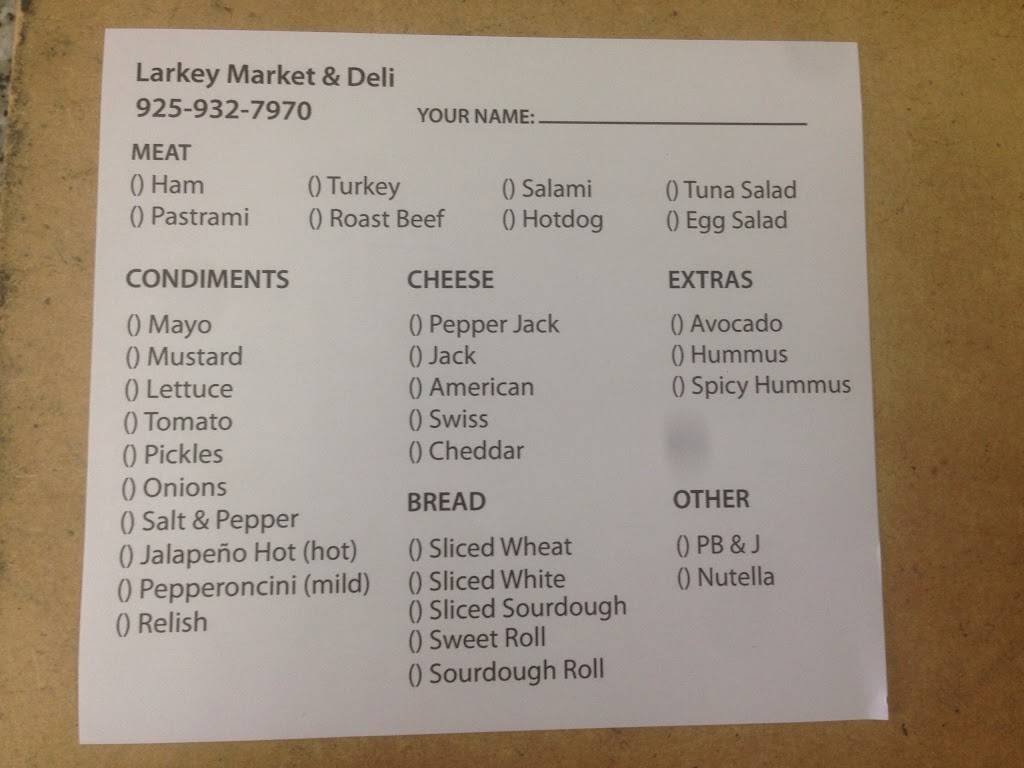 Larkey Market & Deli | cafe | 2800 Larkey Ln, Walnut Creek, CA 94597, USA | 9259327970 OR +1 925-932-7970