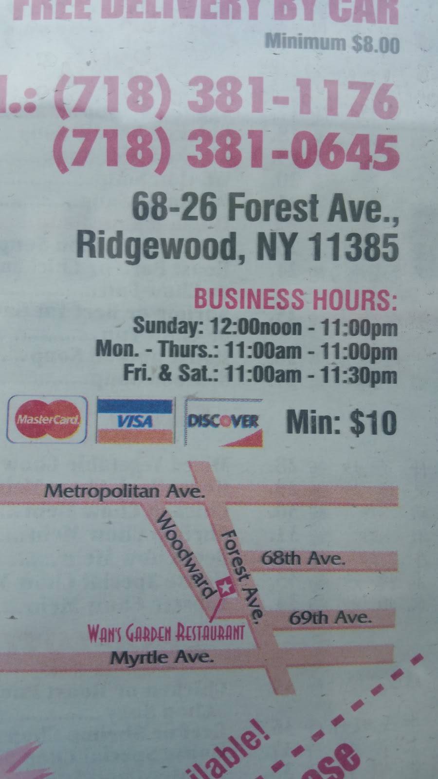 Wans Garden | restaurant | 6826 Forest Ave, Ridgewood, NY 11385, USA | 7183811176 OR +1 718-381-1176