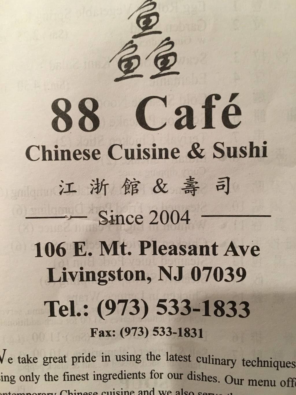 88 Cafe | restaurant | 106 E Mt Pleasant Ave, Livingston, NJ 07039, USA | 9735331833 OR +1 973-533-1833