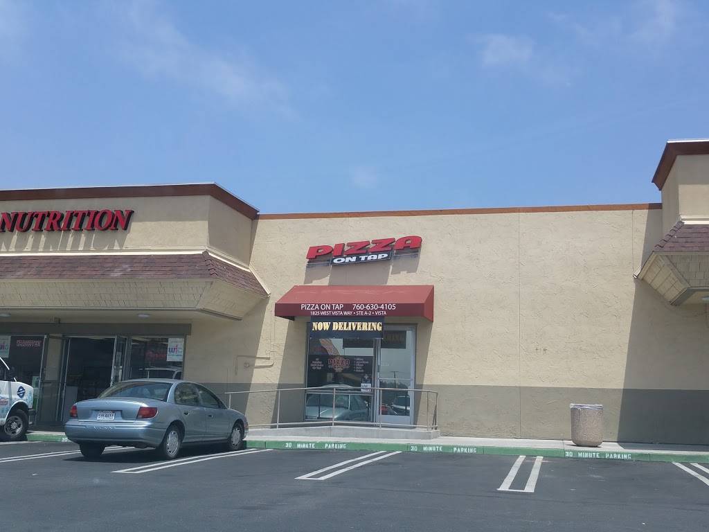 Pizza On Tap | restaurant | 1825 W Vista Way a2, Vista, CA 92083, USA | 7606304105 OR +1 760-630-4105