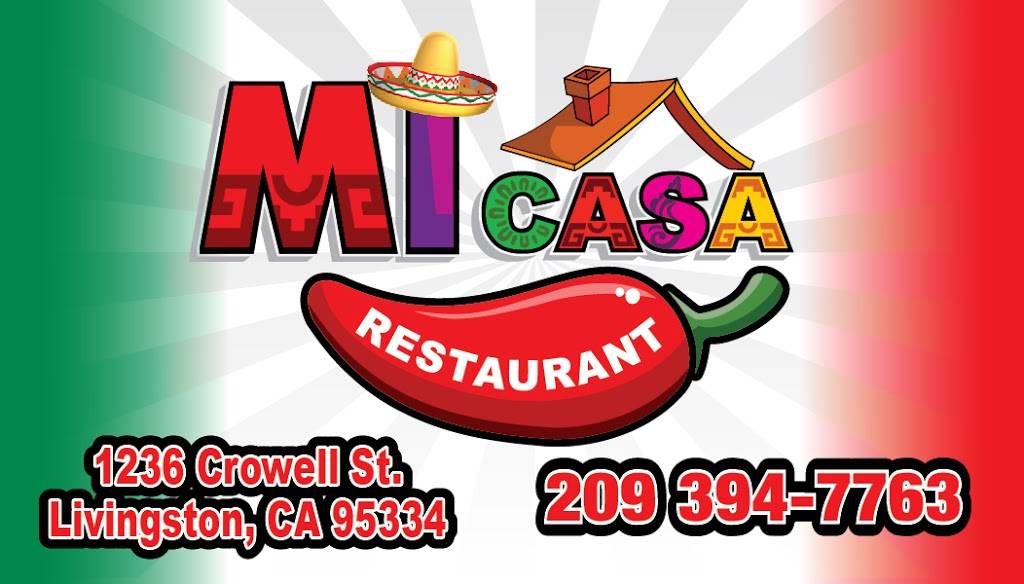 Mi casa restaurant | restaurant | 1236 Crowell St, Livingston, CA 95334, USA | 2093947763 OR +1 209-394-7763