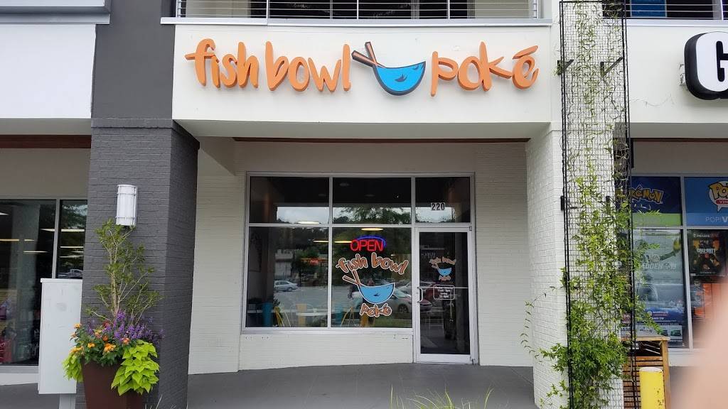 Fish Bowl Poké | restaurant | North Druid Hills, GA 30329, USA | 4047489792 OR +1 404-748-9792