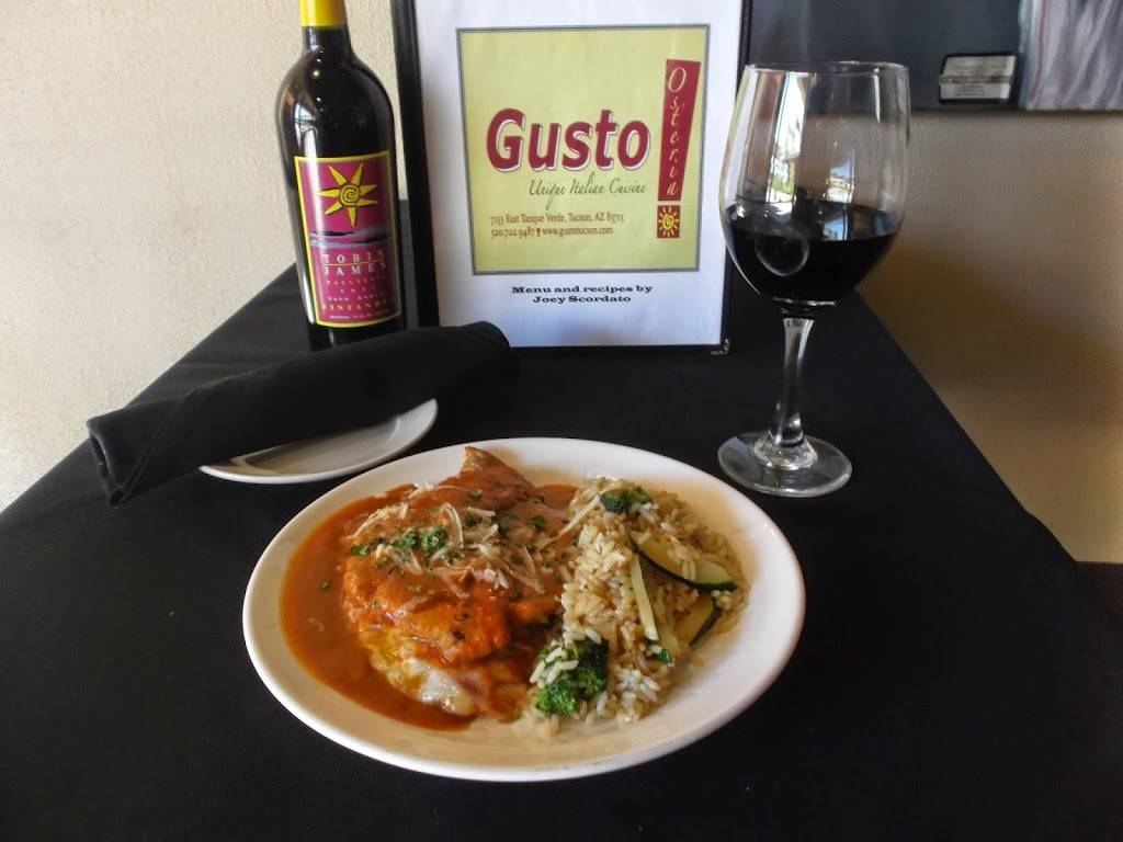 Gusto Osteria | restaurant | 7153 E Tanque Verde Rd, Tucson, AZ 85715, USA | 5207229487 OR +1 520-722-9487