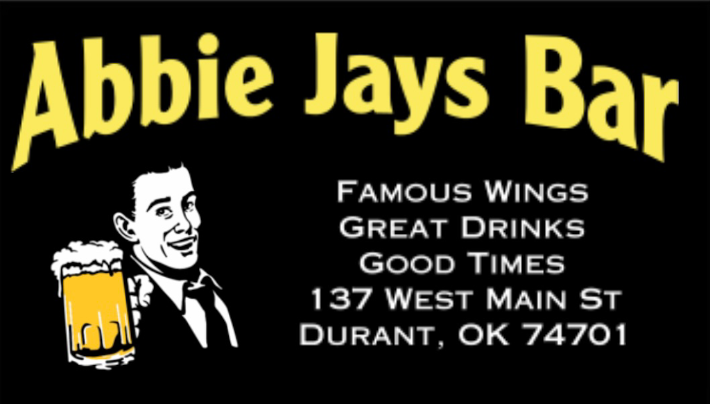 Abbie J’s Bar And Grill LLC | restaurant | 137 W Main St, Durant, OK 74701, USA | 5807409766 OR +1 580-740-9766